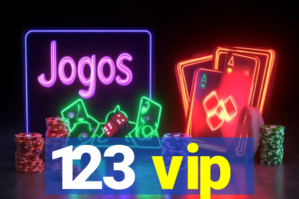 123 vip
